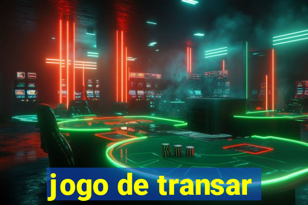 jogo de transar